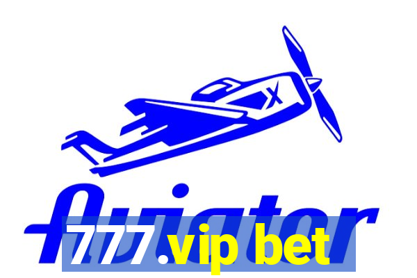 777.vip bet